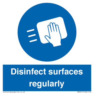 Disinfect surfaces regularly